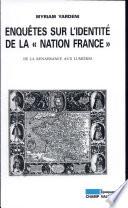 Enquêtes sur l'identité de la nation France