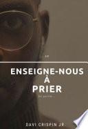 Enseigne-nous à prier