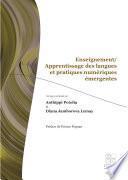 Enseignement / apprentissage des langues et pratiques numériques émergentes