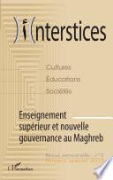 Enseignement supérieur et nouvelle gouvernance au Maghreb