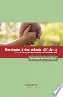 Enseigner à des enfants déficients