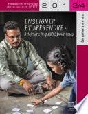 Enseigner et apprendre: atteindre la qualité pour tous