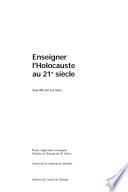 Enseigner l'Holocauste au 21e siècle