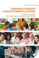 Enseigner le français langue étrangère et seconde