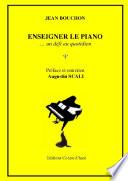 Enseigner le piano...