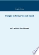 Enseigner les Traits pertinents temporels