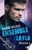Ensemble - Layla : épisode 2