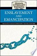 Enslavement and Emancipation