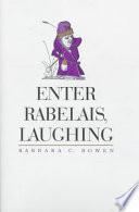 Enter Rabelais, Laughing