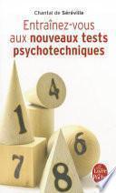 Entraînez-vous aux nouveaux tests psychotechniques