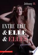 Entre Elle & Elle & Elles