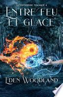 Entre feu et glace