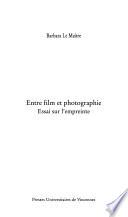 Entre film et photographie