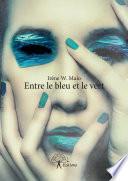 Entre le bleu et le vert