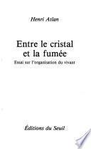 Entre le cristal et la fumée