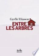 Entre les arbres