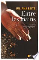 Entre les mains