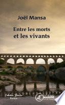 Entre les morts et les vivants