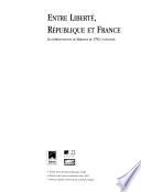 Entre liberté, république et France