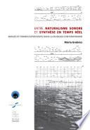 Entre naturalisme sonore et synthèse en temps réel