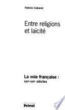 Entre religions et laïcité