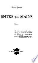 Entre tes mains
