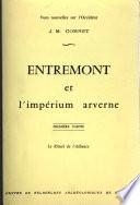 Entremont et l'impérium arverne ...: ptie. Le rituel de l'alliance