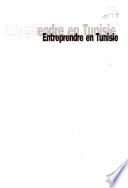 Entreprendre en Tunisie