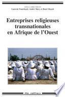 Entreprises religieuses transnationales en Afrique de l'Ouest