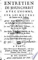 Entretien de Jésus-Christ avec l'homme sur les moyens de l'imiter en sa passion
