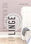 ENTRETIEN DU LINGE