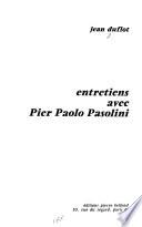 Entretiens avec Pier Paolo Pasolini