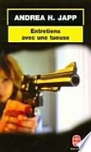 Entretiens Avec Une Tueuse