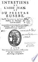 Entretiens de l'Abbé Jean et du Prestre Eusebe
