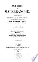 Entretiens métaphysiques ; Méditations ; Traité de l'amour de Dieu ; Entretien d'un philosophe chrétien et d'un philosophe chinois