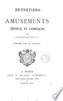 Entretiens ou amusements sérieux et comiques, publ. par D. Jouaust
