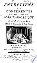 Entretiens ou conferences de la reverende mère Marie-Angelique Arnauld