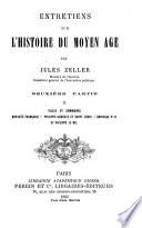 Entretiens sur l'histoire du moyen âge