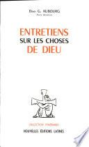Entretiens Sur Les Choses de Dieu