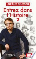 Entrez dans l'histoire - Tome 2