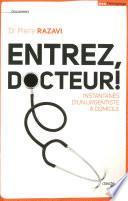 Entrez, docteur !