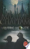 Entropia (Autre-Monde, Tome 4)