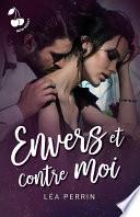 Envers et contre moi