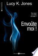 Envoûte-moi !