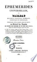 Éphémérides universelles, ou Tableau religieux, politique, littéraire, scientifique et anecdotique, présentant, pour chaque jour de l'année, un extrait des annales de toutes les nations et de tous les siècles... jusqu'à nos jours