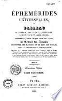 Éphémérides universelles, ou Tableau religieux, politique, littéraire, scientifique et anecdotique, présentant, pour chaque jour de l'année, un extrait des annales de toutes les nations et de tous les siècles... jusqu'à nos jours