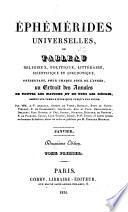 Éphémérides universelles, ou, Tableau religieux,politique, littéraire, scientifique et anecdotique, présentant un extrait des annales de toutes les nations et de tous les siècles, par A. V. Arnault [and others] mises en ordre et publ. par É.Monnais