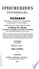 Éphémérides universelles, ou, Tableau religieux,politique, littéraire, scientifique et anecdotique, présentant un extrait des annales de toutes les nations et de tous les siècles, par A. V. Arnault [and others] mises en ordre et publ. par É.Monnais