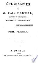 Épigrammes, lat. et fr.; nouv. trad