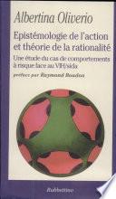 Epistémologie de l'action et théorie de la rationalité